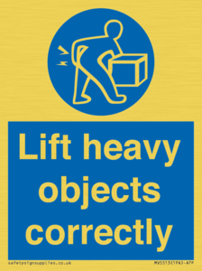 Lift heavy objects correctly